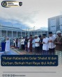 Rutan Kabanjahe Gelar Shalat Id dan Qurban, Berkah Hari Raya Idul Adha
