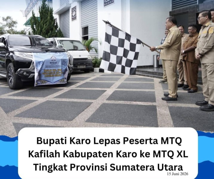 Bupati Karo Lepas Peserta MTQ Kafilah Kabupaten Karo ke MTQ XL Tingkat Provinsi Sumatera Utara