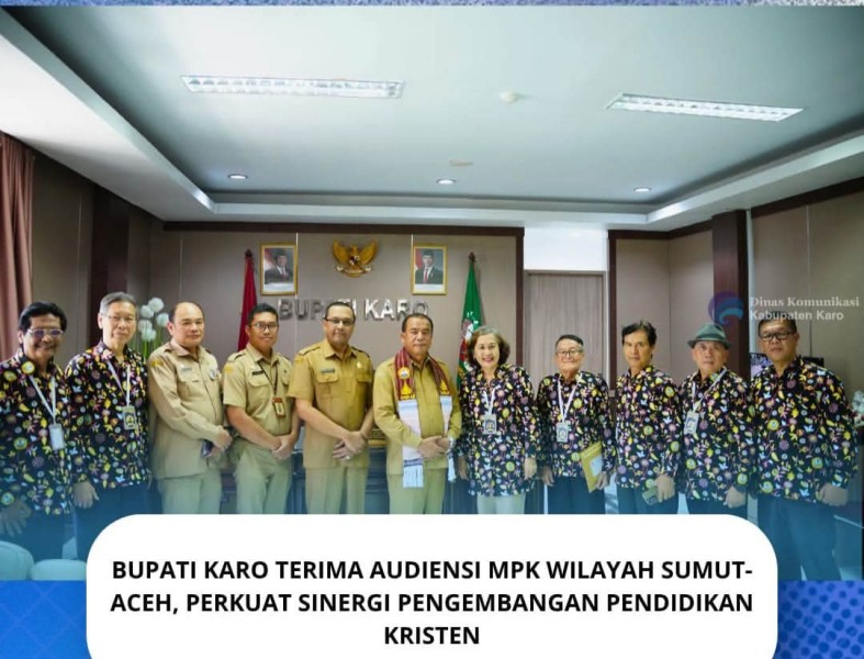 Bupati Karo Terima Audiensi MPK Wilayah Sumut-Aceh, Perkuat Sinergi Pengembangan Pendidikan Kristen