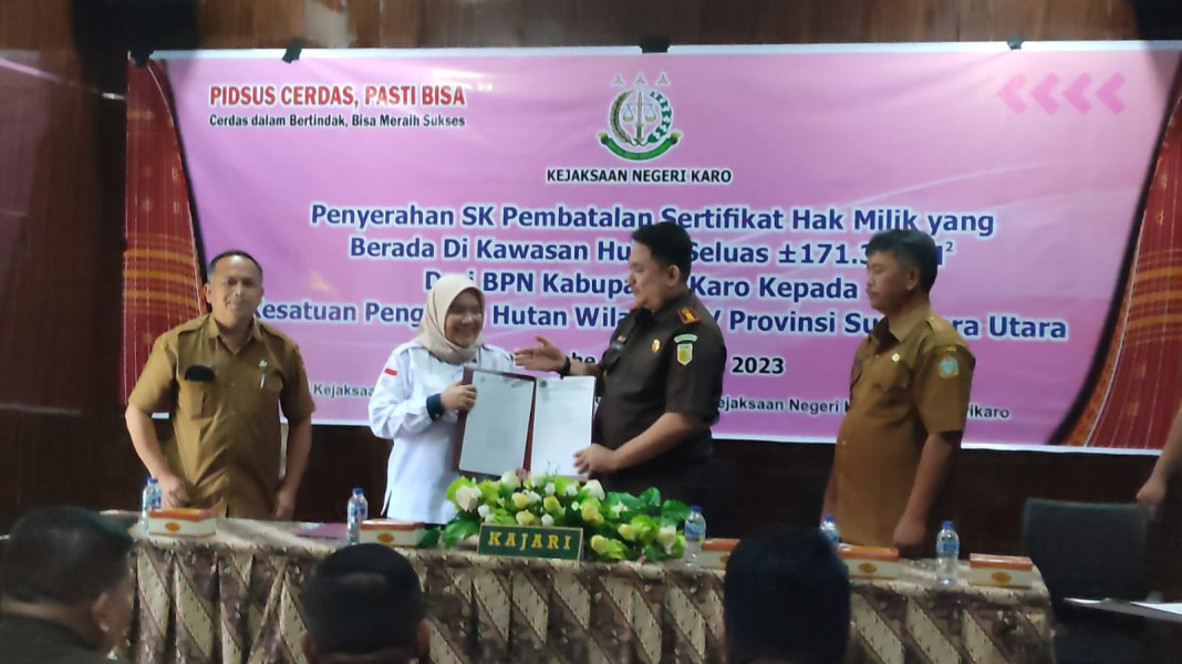 Kejari Karo Fasilitasi Pengembalian Aset Negara Berupa Tanah Kawasan Hutan Bernilai Seluas 17 Hektar